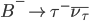 B^{-} \rightarrow \tau^{-} \bar{\nu_{\tau}}