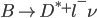 B \rightarrow D^{*+} l^- \nu